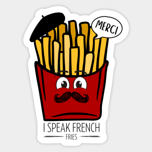 I Speak French Fries: Quirky Culinary Chic Sticker